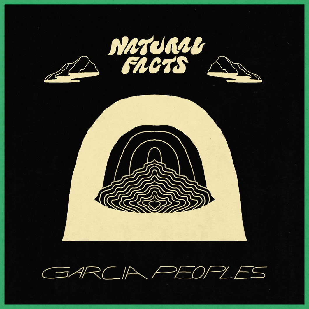 Garcia Peoples - Natural Facts LP