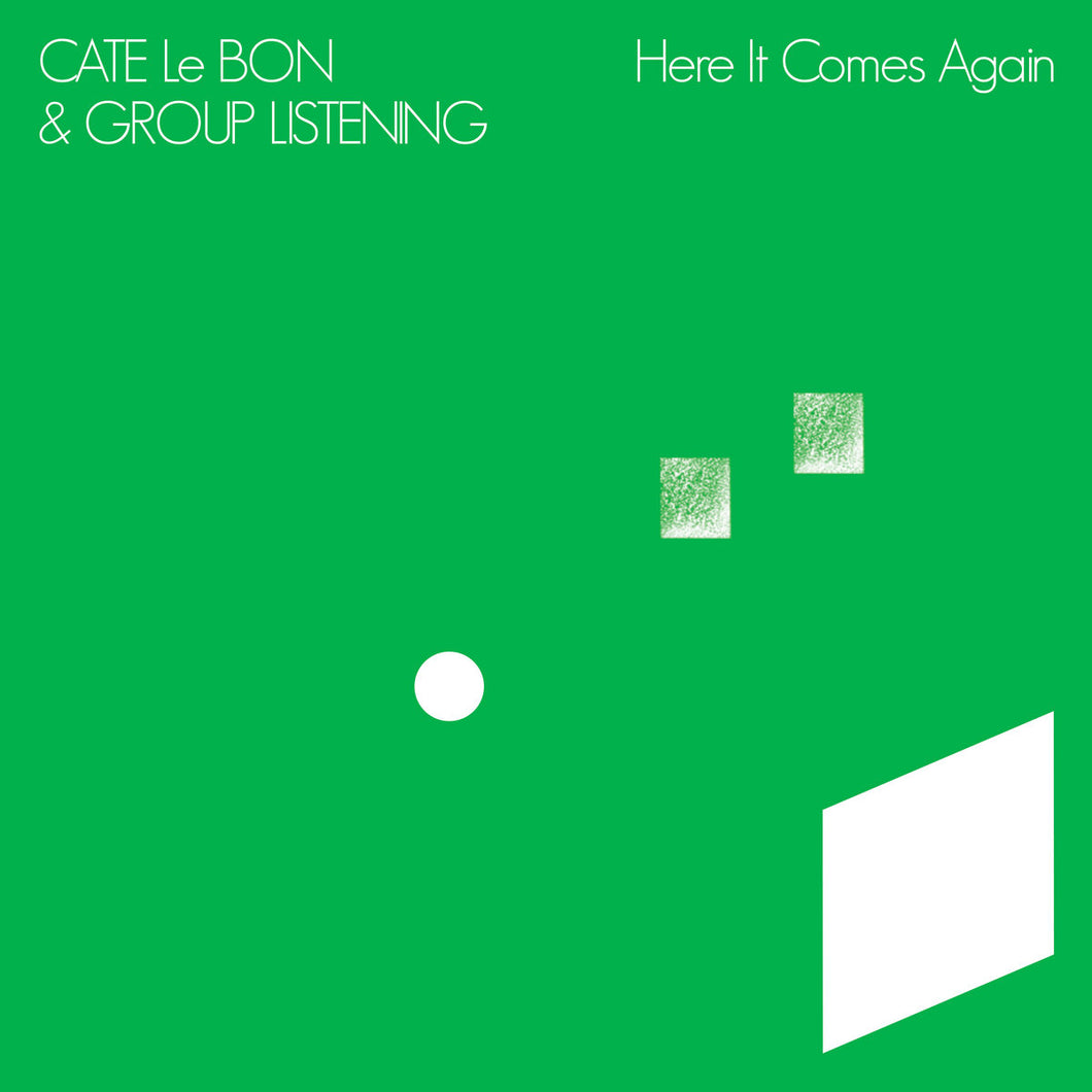 Cate Le Bon & Group Listening - Here It Comes Again LP