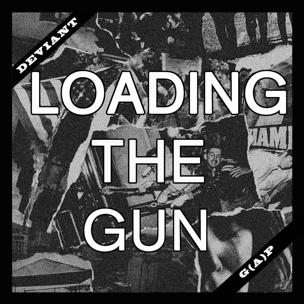 Deviant - Loading The Gun 7
