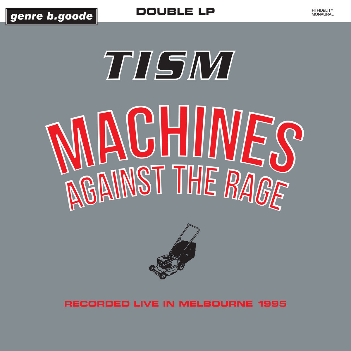TISM - Machines Against The Rage 2LP