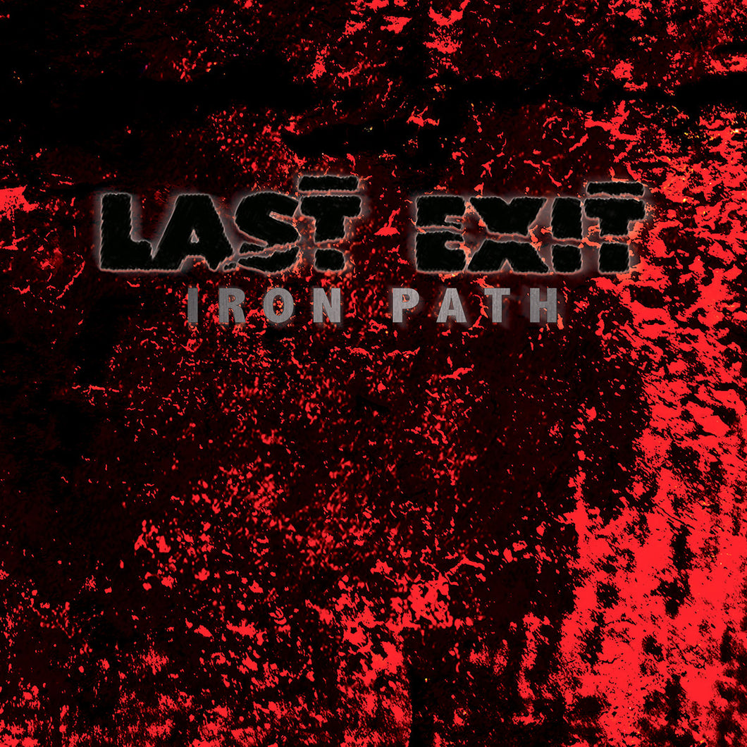 Last Exit - Iron Path LP