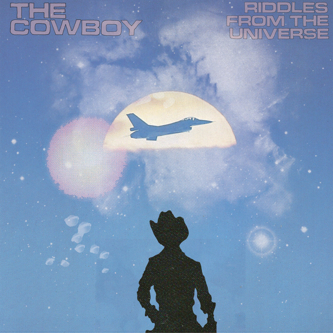 The Cowboy - Riddles from the Universe LP