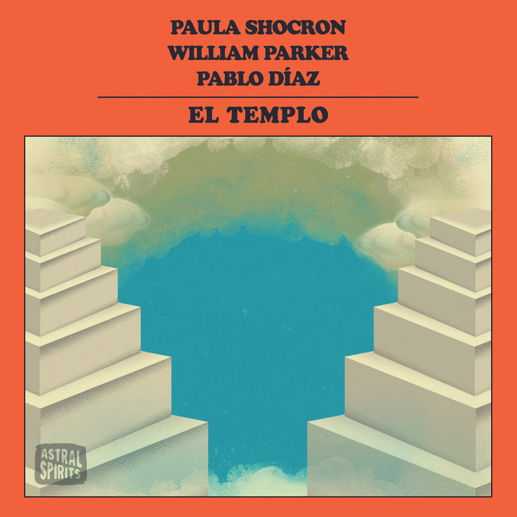 Paula Shocron / William Parker / Pablo Diaz - El Templo CD