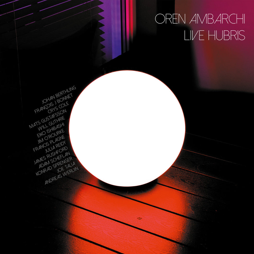 Oren Ambarchi - Live Hubris LP
