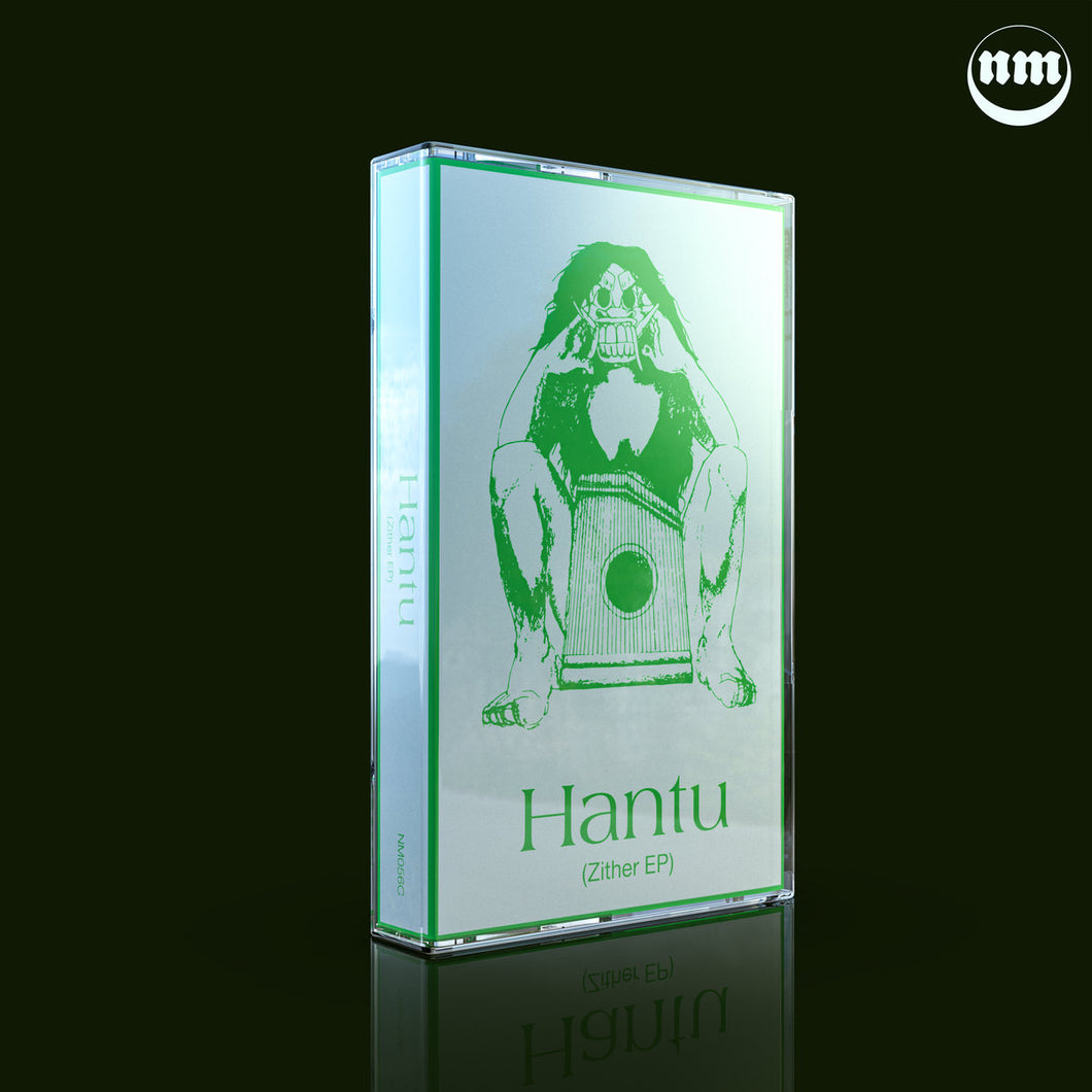 Hantu - Zither EP CS