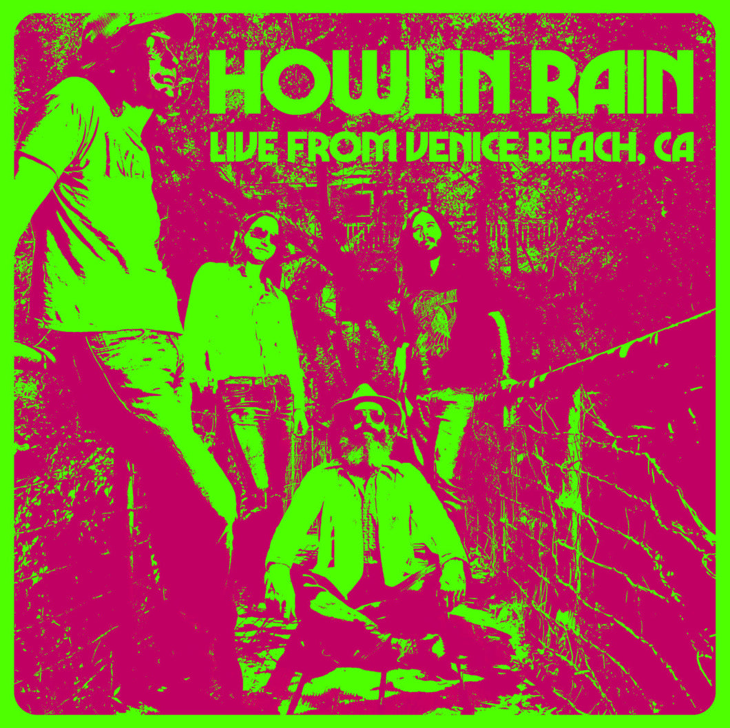 Howlin Rain - Under the Wheels Vol 4: Live from Venice Beach, CA LP