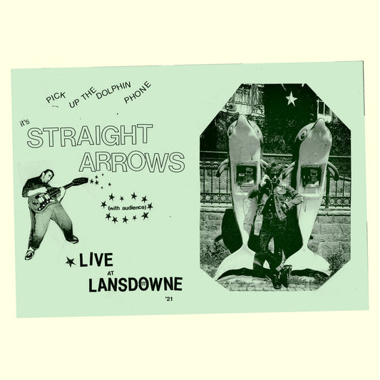 Straight Arrows - Live at Lansdowne '21 LP