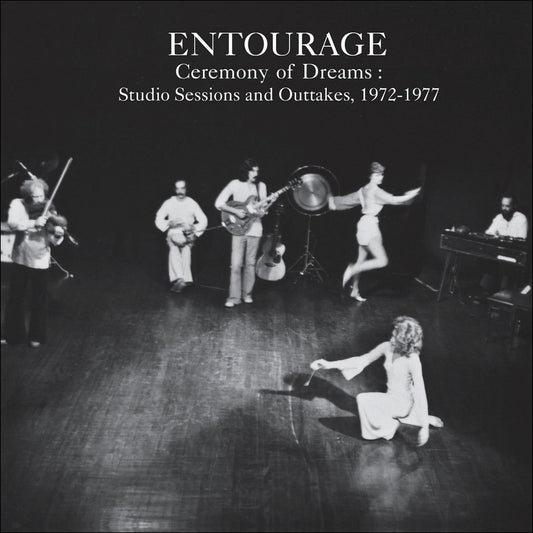 Entourage - Ceremony of Dreams: Studio Sessions and Outtakes 1972–1977 LP