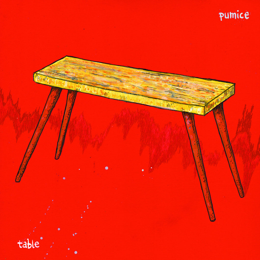 Pumice - Table LP