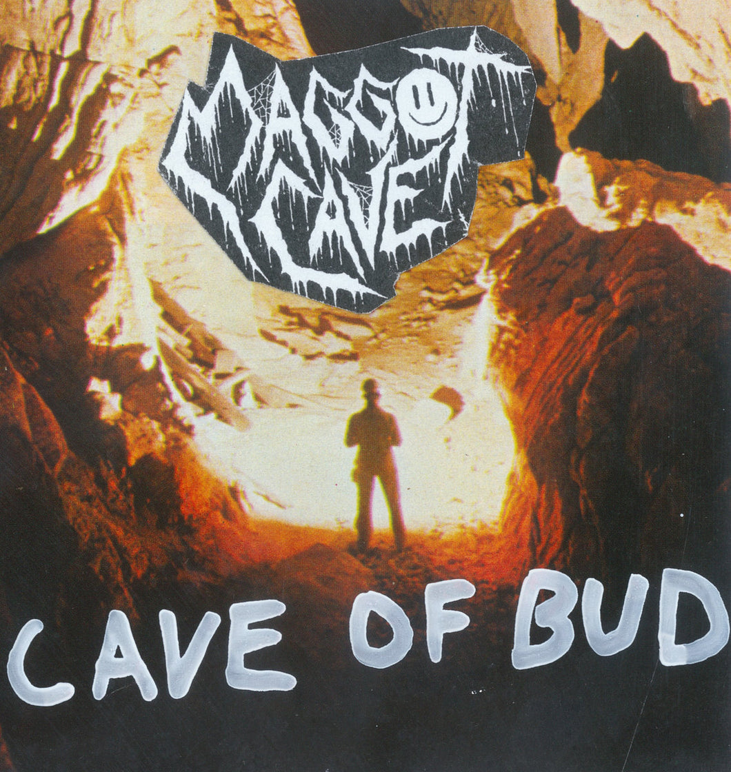 Maggot Cave - Cave of Bud CD-R