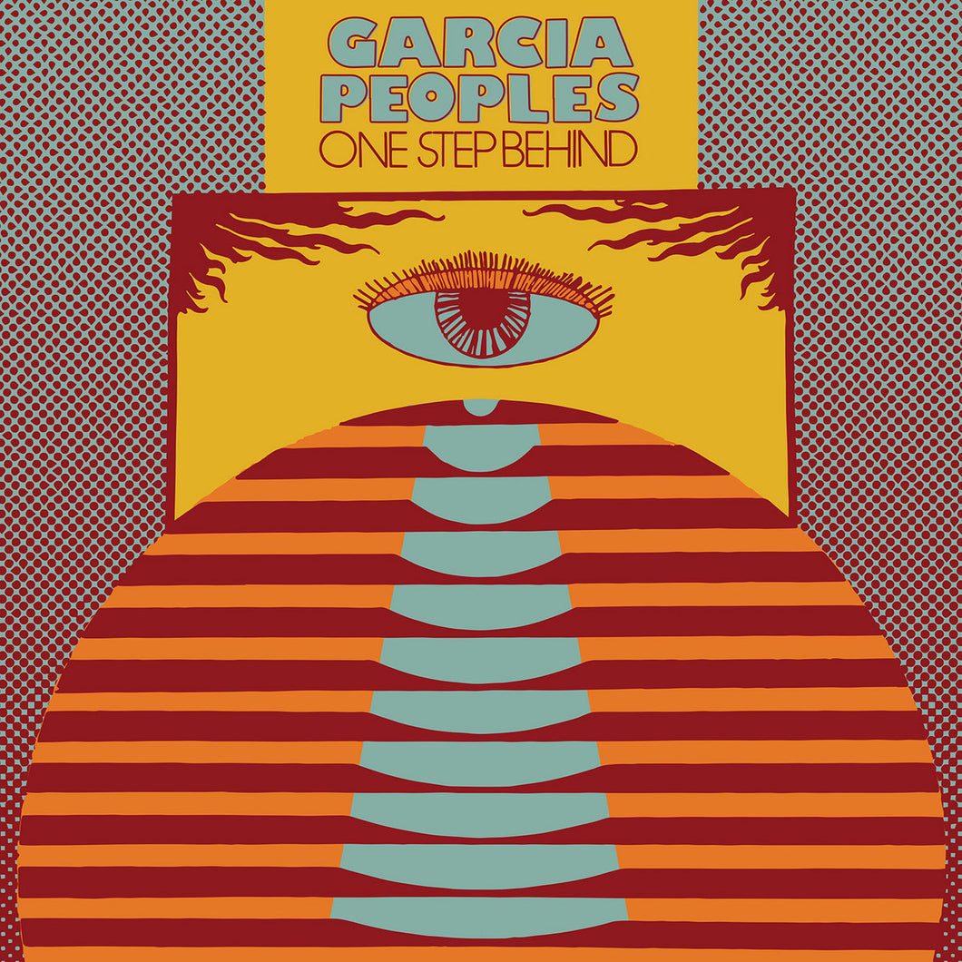 Garcia Peoples - One Step Behind LP