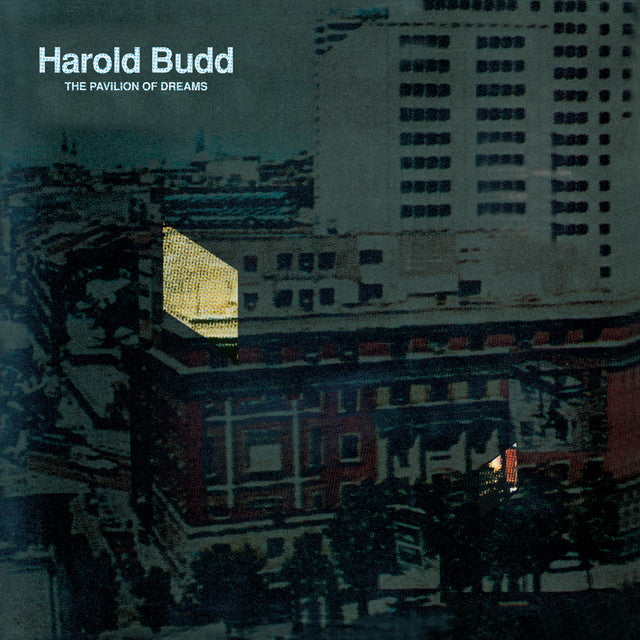 Harold Budd - The Pavilion Of Dreams LP