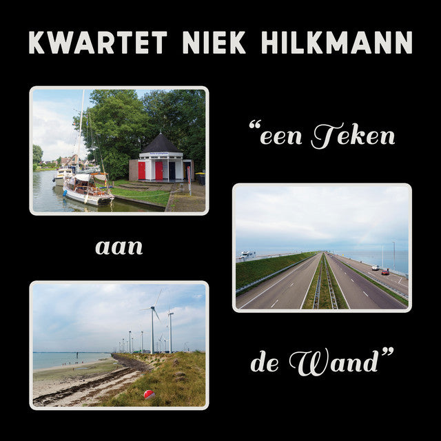 Kwartet Niek Hilkmann ‎– Een Teken Aan De Wand LP