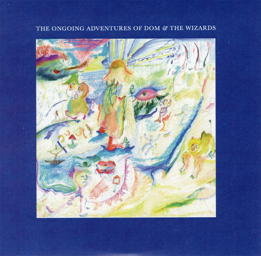 Dom & The Wizards - The Ongoing Adventures Of... LP