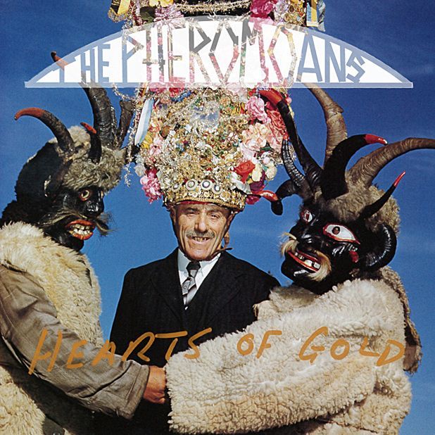 The Pheromoans - Hearts Of Gold LP