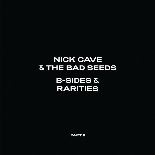 Nick Cave & The Bad Seeds - B-Sides & Rarities: Part II 2LP