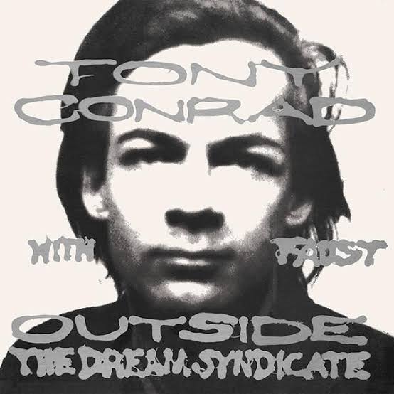 Tony Conrad With Faust - Outside The Dream Syndicate LP