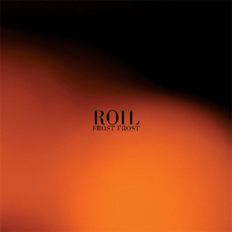 Roil - Frost Frost CD