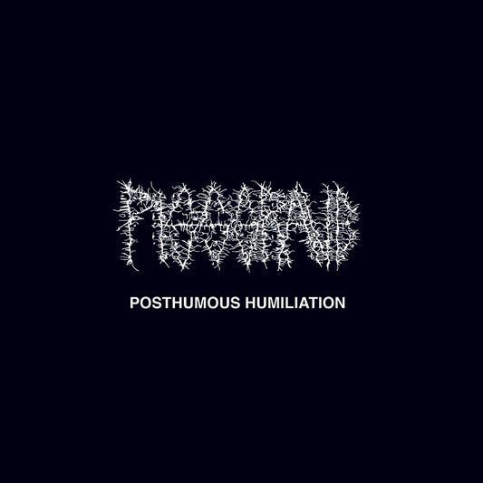 Pissgrave - Posthumous Humiliation LP