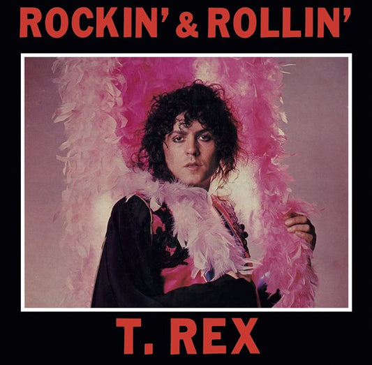 T-Rex - Rockin' and Rollin' LP