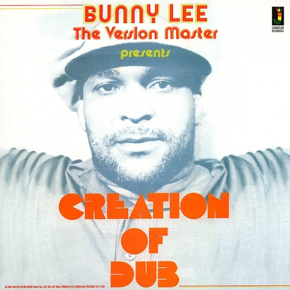 Bunny Lee - Creation Of Dub LP