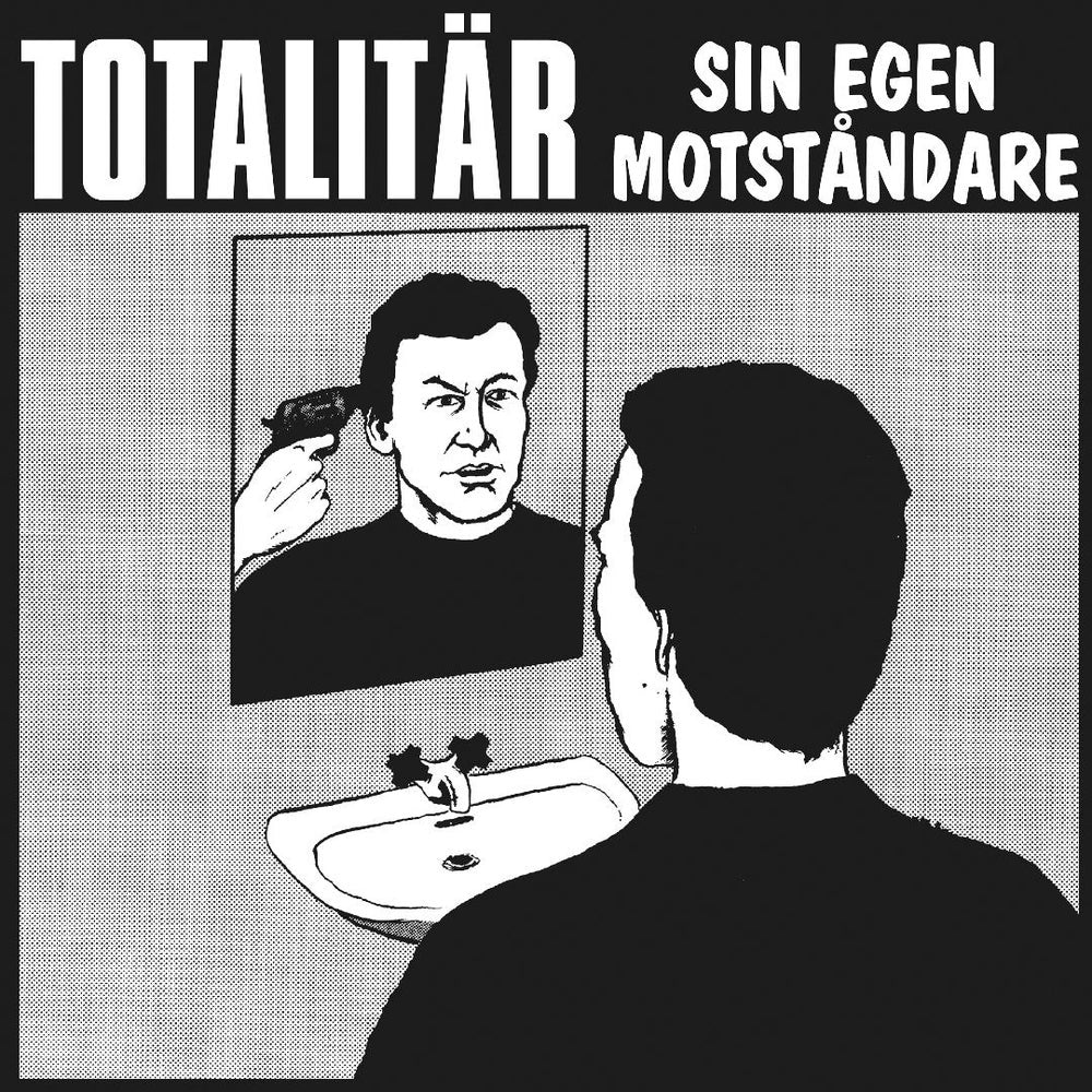 Totalitar - Sin Egen Motstandare LP