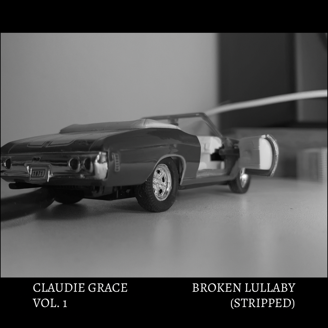 Claudie Grace - Broken Lullaby Vol.1 CD