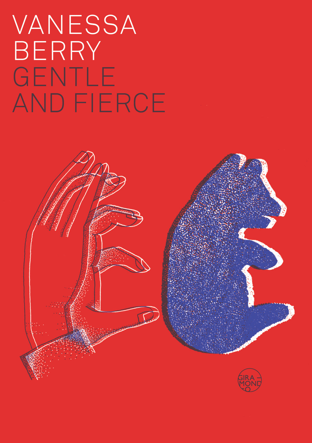 Vanessa Berry - Gentle and Fierce Book